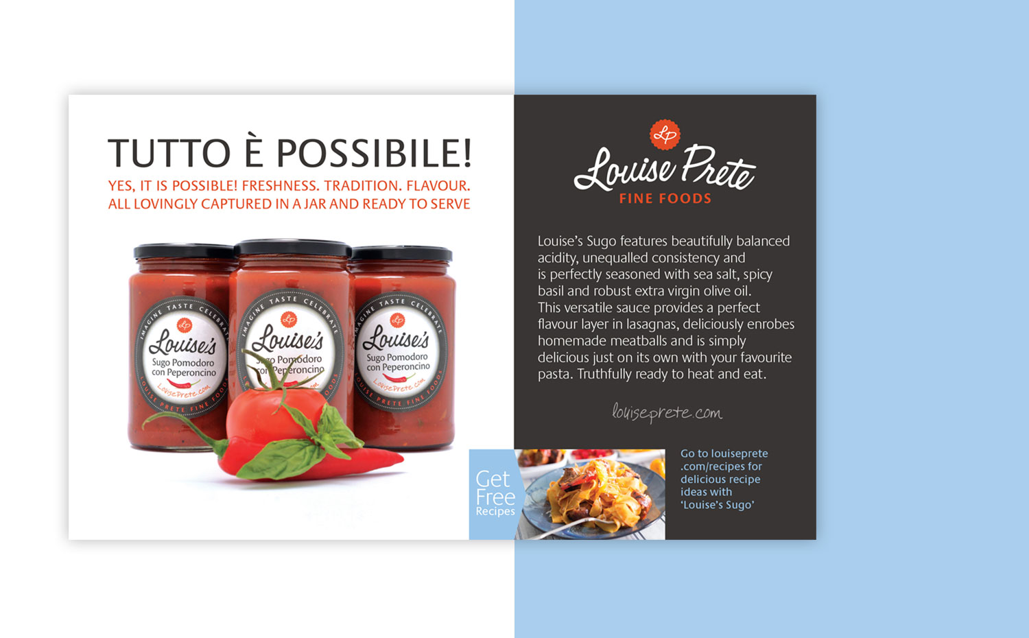 Louise Prete Fine Foods - Digital and traditional advertising campaigns